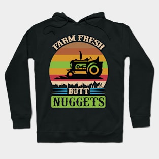 Farm fresh butt nuggets T Shirt For Women Men Hoodie